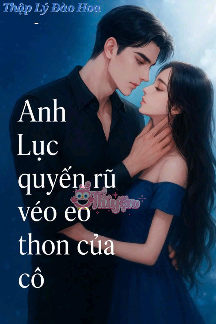 Anh Lục Quyến Rủ Véo Eo Thon Của Cô