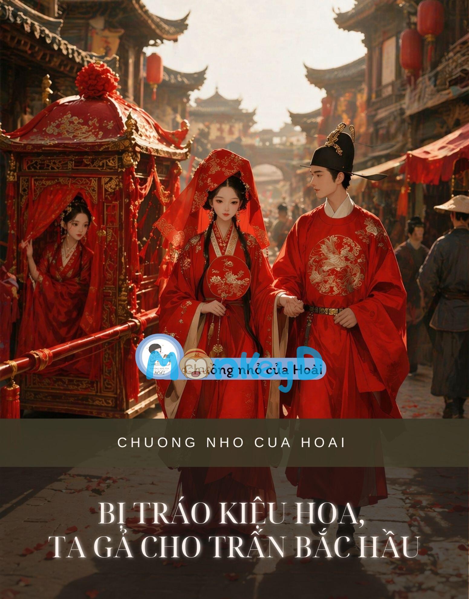 Bị Tráo Kiệu Hoa, Ta Gả Cho Trấn Bắc Hầu