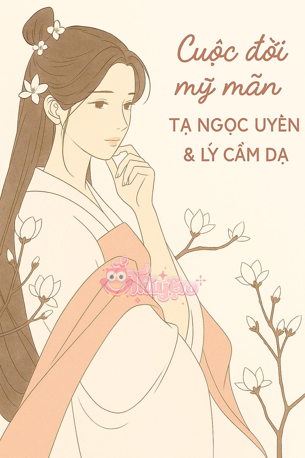 Cuộc Đời Mỹ Mãn - Tạ Ngọc Uyên & Lý Cẩm Dạ