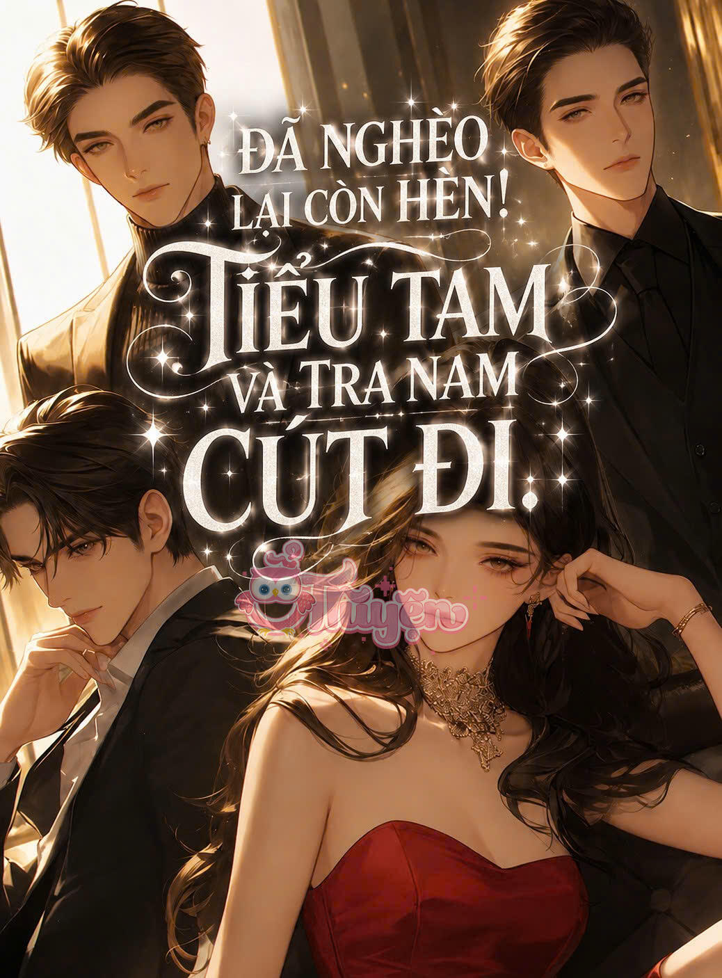 Đã Nghèo Lại Còn Hèn! Tiểu Tam Và Tra Nam Cút Đi.