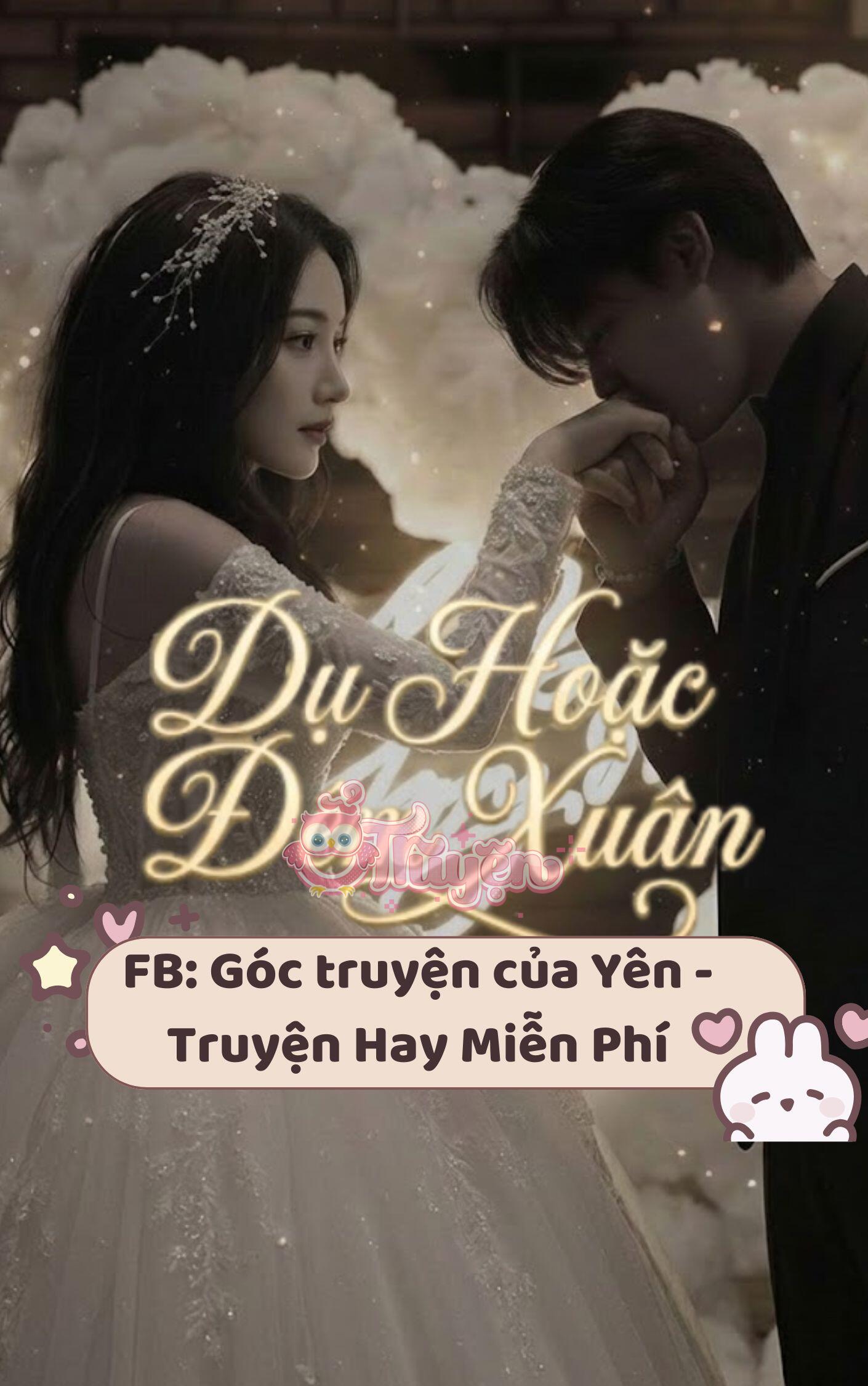 Dụ Hoặc Đêm Xuân: Tổng Tài Phúc Hắc Và Tiểu Thư Ngoan Ngoãn