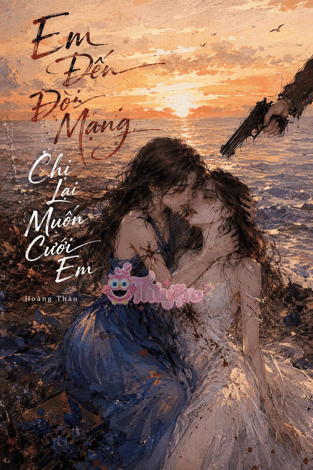 [ Gl ] Em Đến Đòi Mạng, Chị Lại Muốn Cưới Em