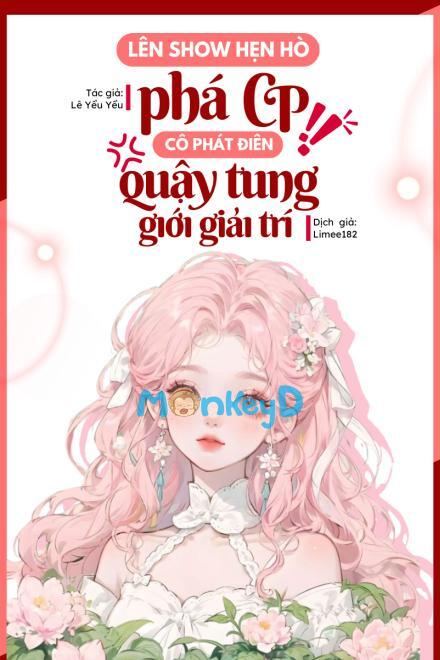 Lên Show Hẹn Hò Phá Cp! Cô Phát Điên Quậy Tung Giới Giải Trí