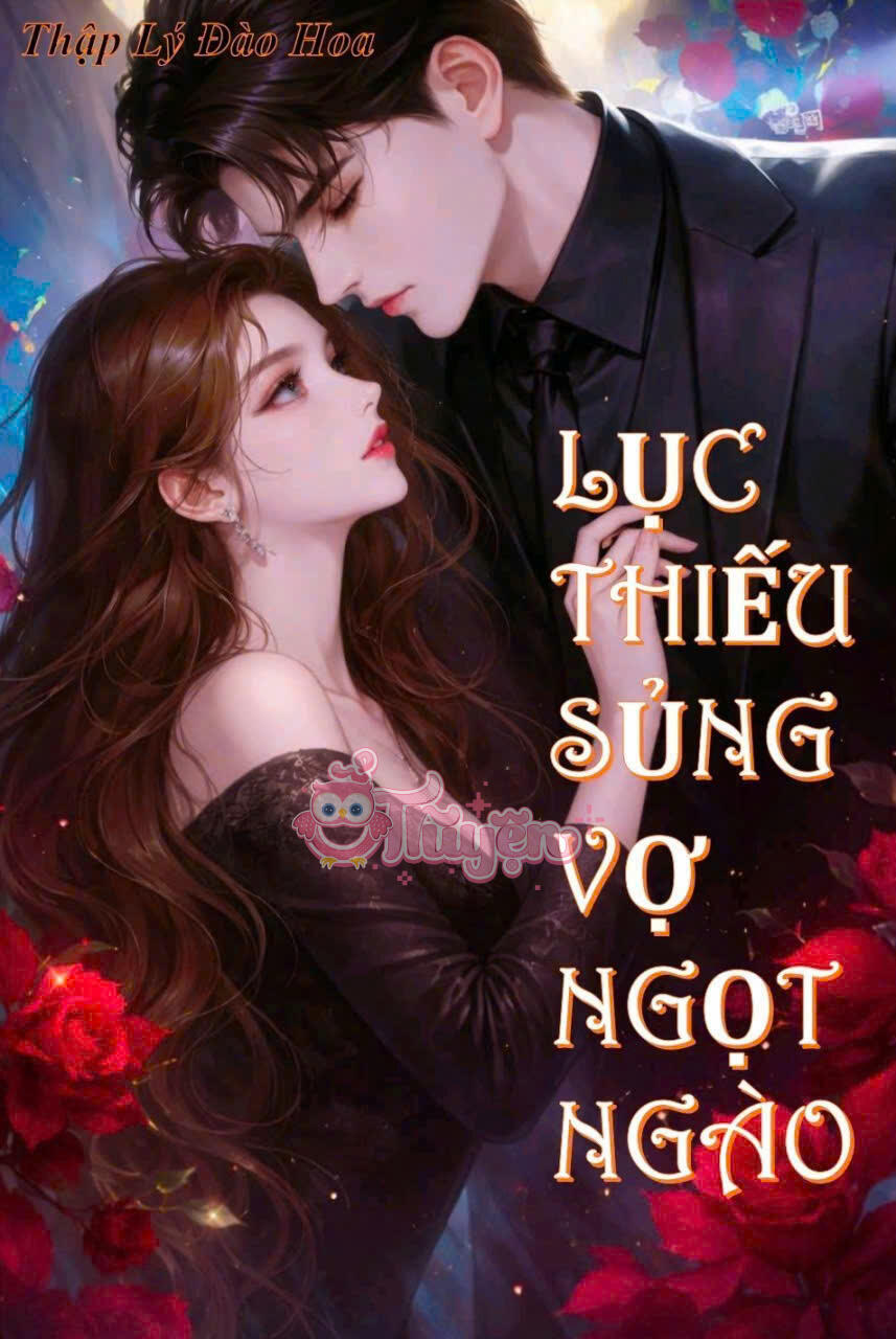 Lục Thiếu Sủng Vợ Ngọt Ngào