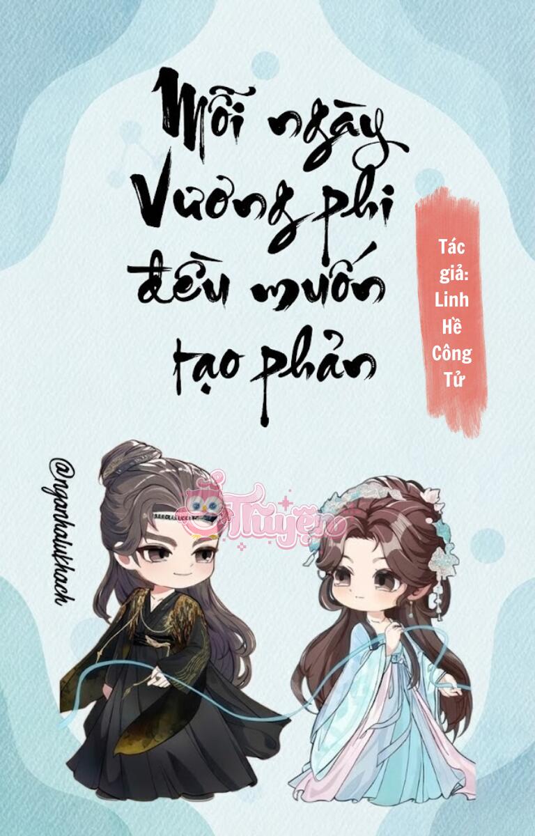 Mỗi Ngày Vương Phi Đều Muốn Tạo Phản