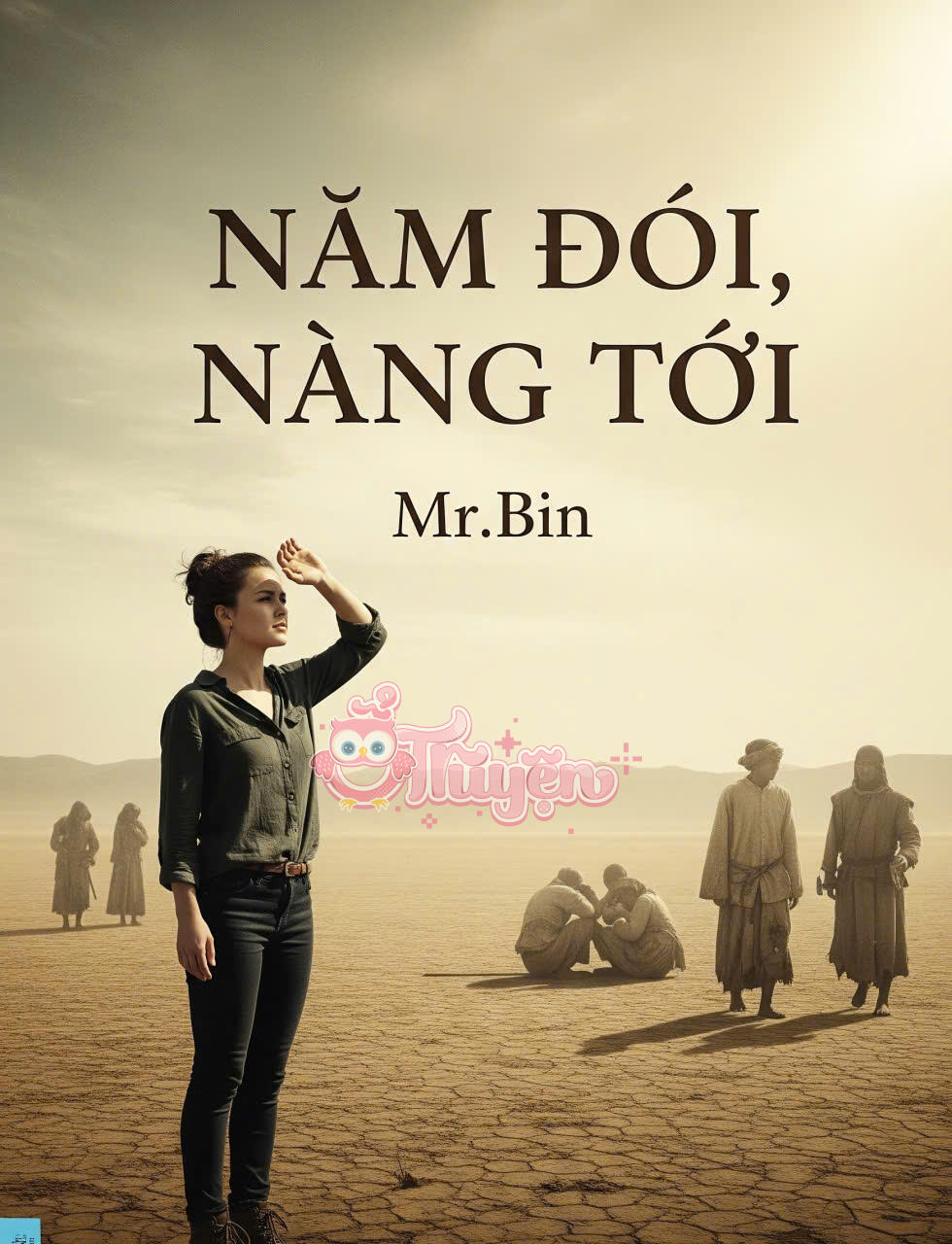 Năm Đói, Nàng Tới