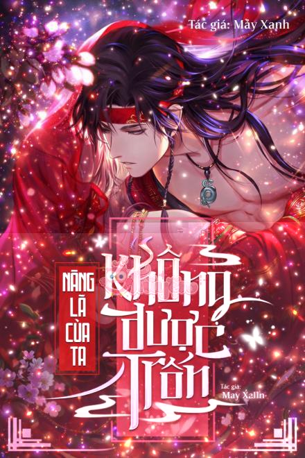 Nàng Là Của Ta Không Được Trốn