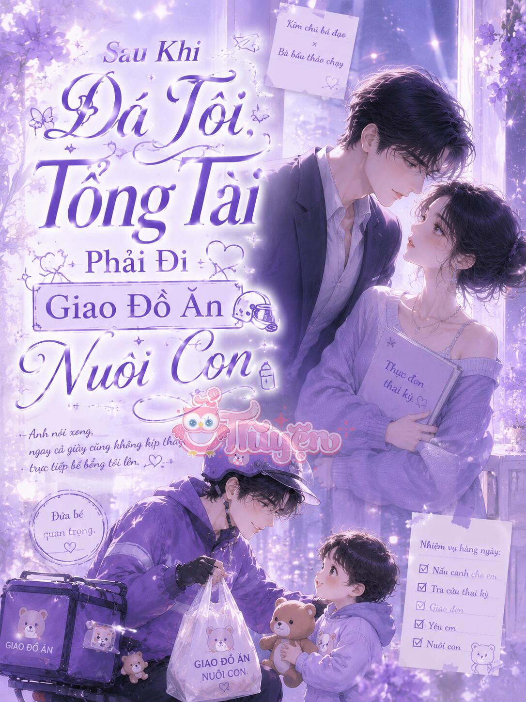 Sau Khi Đá Tôi, Tổng Tài Phải Đi Giao Đồ Ăn Nuôi Con