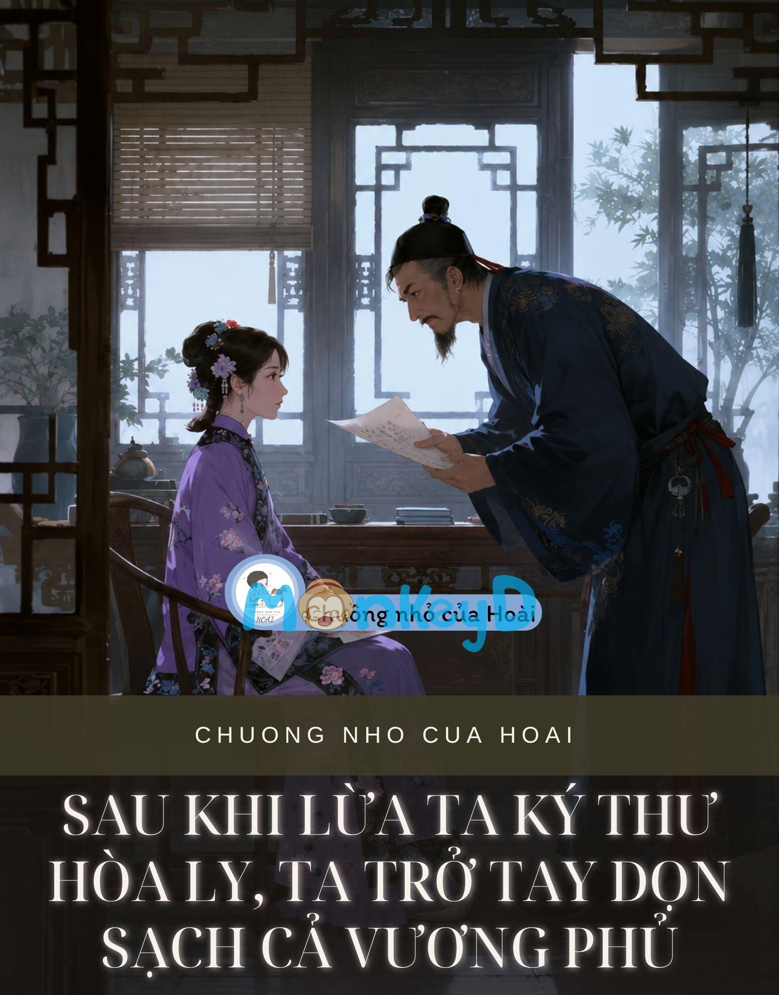 Sau Khi Lừa Ta Ký Thư Hòa Ly, Ta Trở Tay Dọn Sạch Cả Vương Phủ