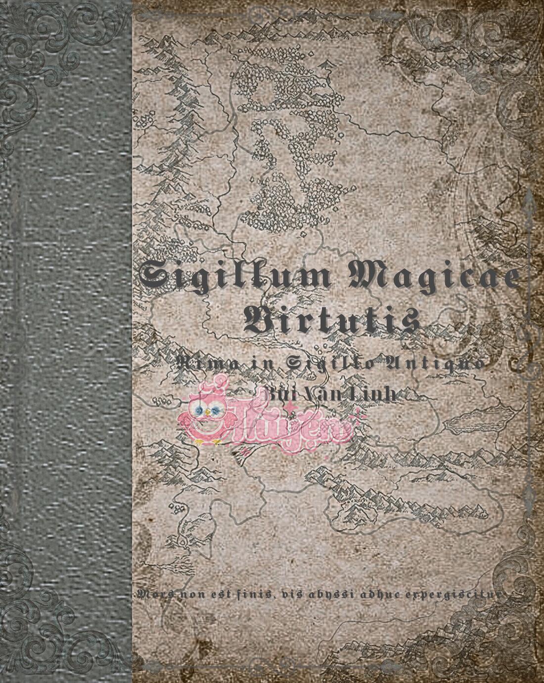 Sigillum Magicae Virtutis - Quyển I: Rima In Sigillo Antiquo