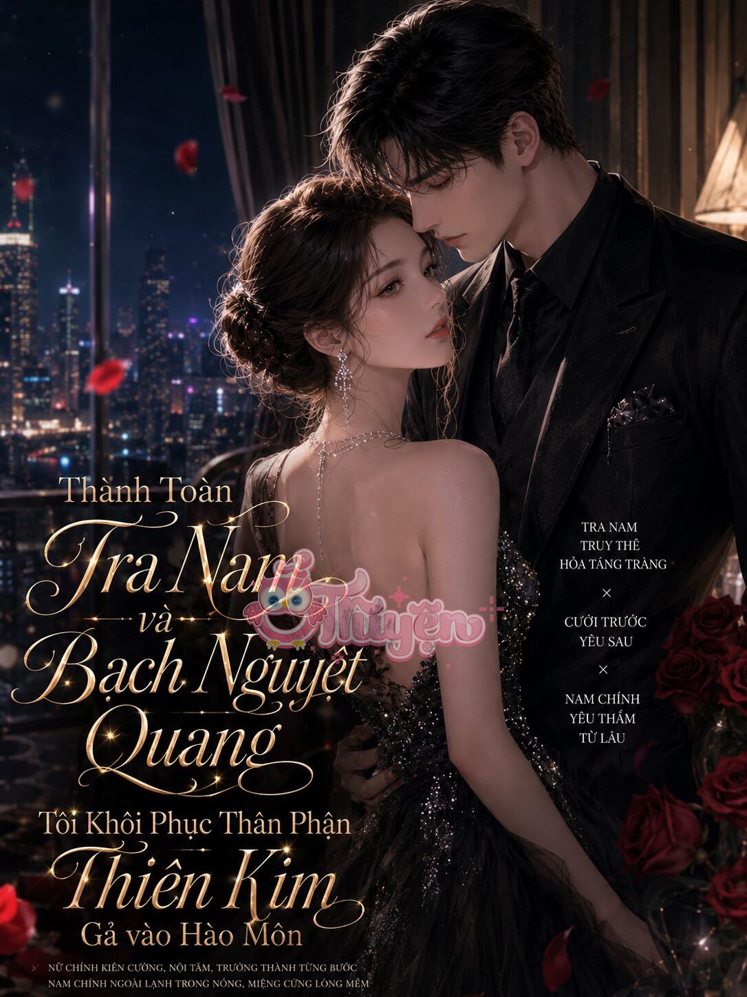 Thành Toàn Tra Nam Và Bạch Nguyệt Quang, Tôi Khôi Phục Thân Phận Thiên Kim Gả Vào Hào Môn