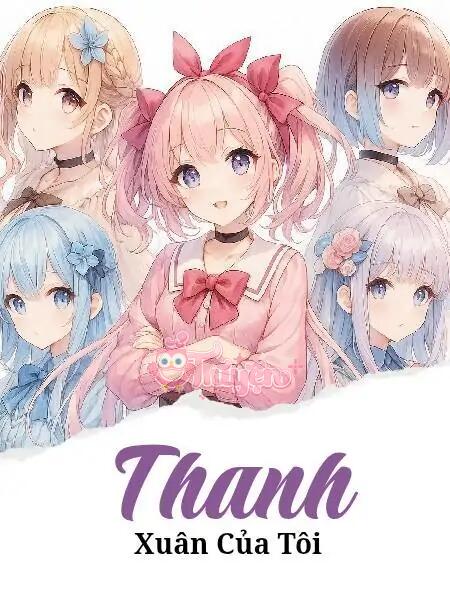 Thanh Xuân Của Tôi Đầy Nắng