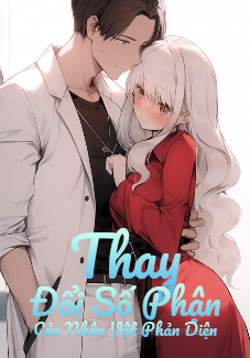 Thay Đổi Số Phận Của Nhân Vật Phản Diện