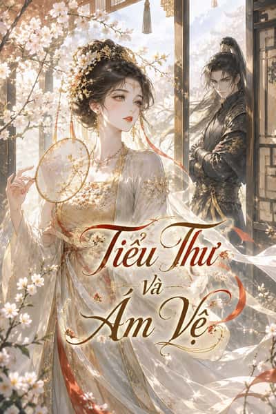 Tiểu Thư Và Ám Vệ