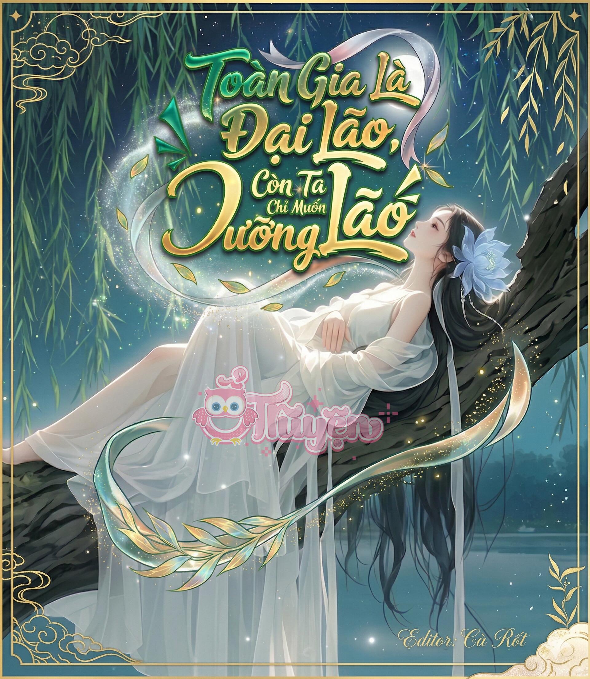 Toàn Gia Là Đại Lão, Còn Ta Chỉ Muốn Dưỡng Lão