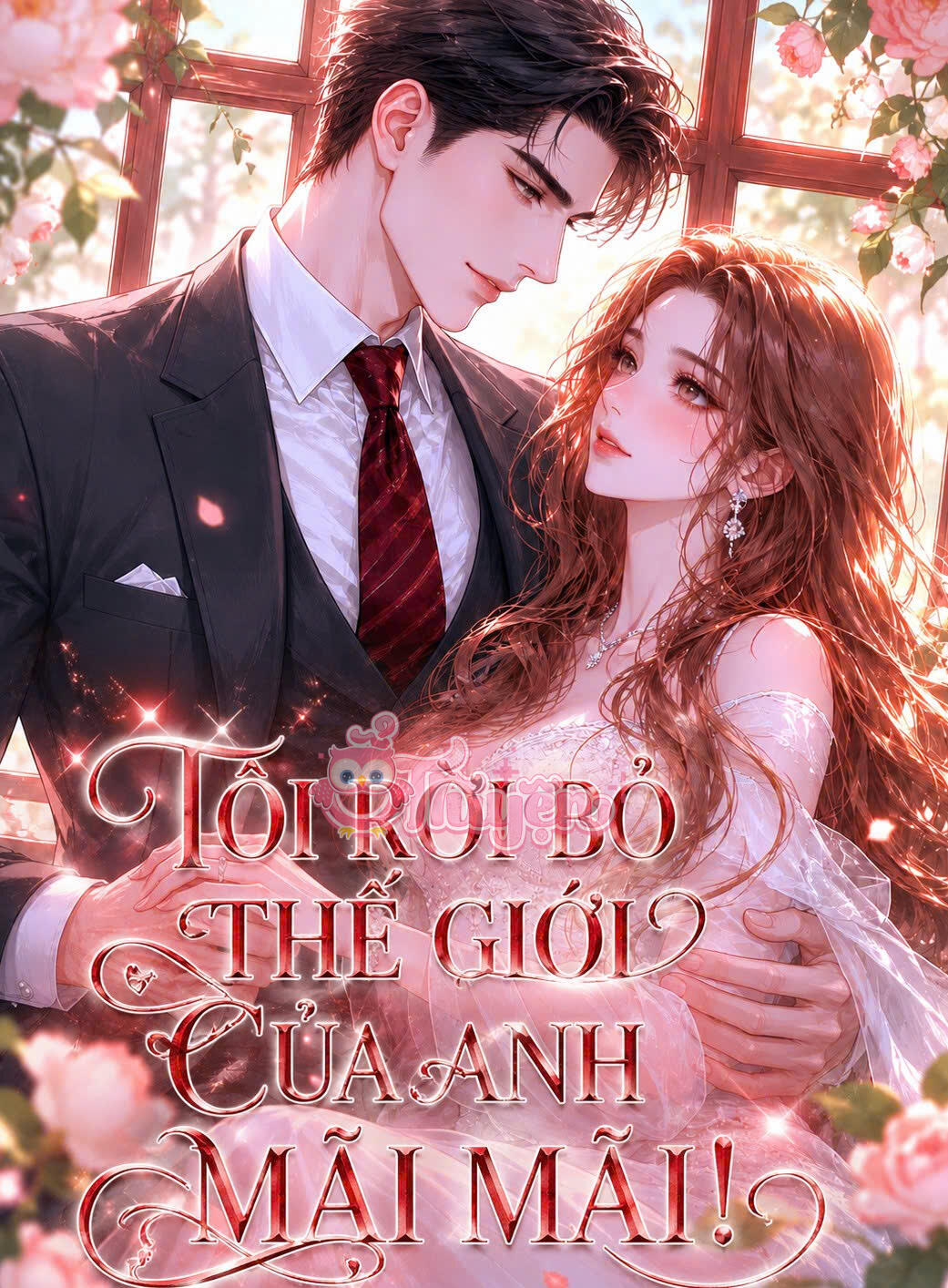 Tôi Rời Bỏ Thế Giới Của Anh Mãi Mãi