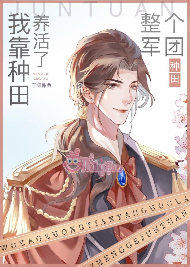 Tôi Trồng Trọt Nuôi Sống Cả Quân Đoàn